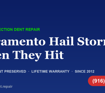 Sacramento Hail Storms Guide — Glass Reflection Dent Repair