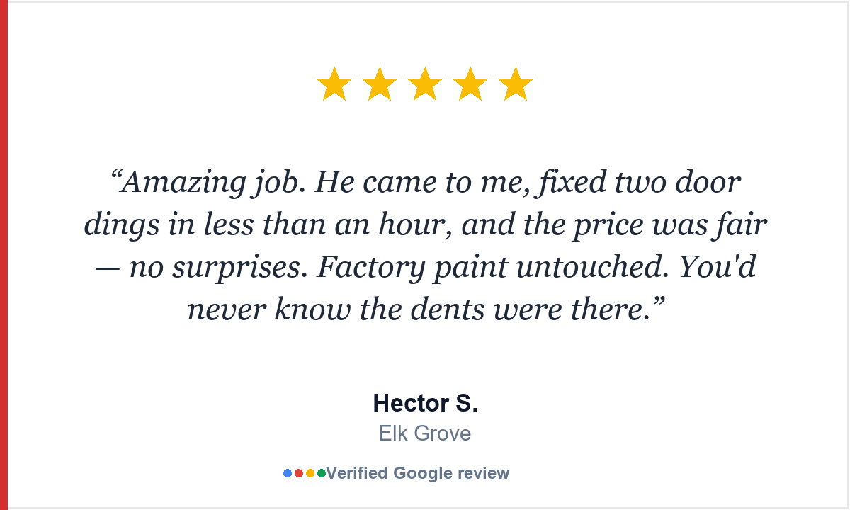 Sacramento Dent Repair Five-star Google review from Hector S., Elk Grove